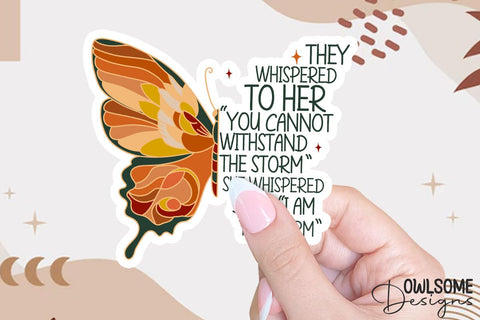 Feminist I Am The Storm Butterfly PNG Design Sublimation Owlsome.Designs 