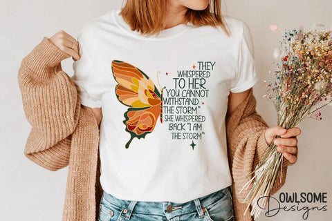 Feminist I Am The Storm Butterfly PNG Design Sublimation Owlsome.Designs 