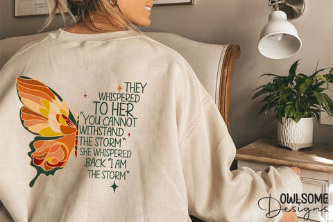 Feminist I Am The Storm Butterfly PNG Design Sublimation Owlsome.Designs 
