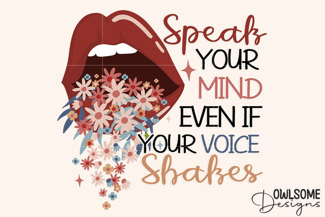 Feminist Speak your Mind Sexy Lips PNG Design Sublimation Owlsome.Designs 
