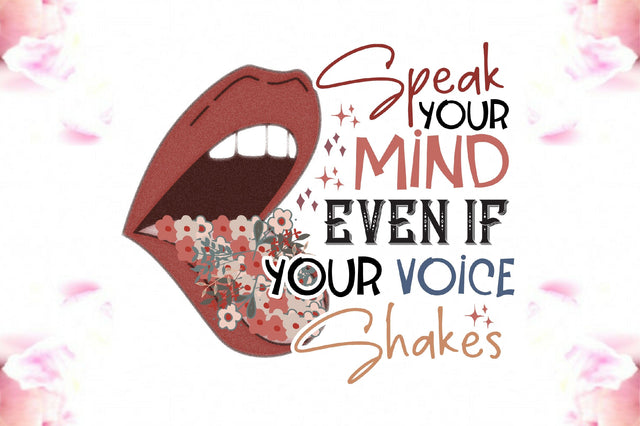 Feminist Speak Your Mind Sexy Lips PNG Sublimation Jagonath Roy 