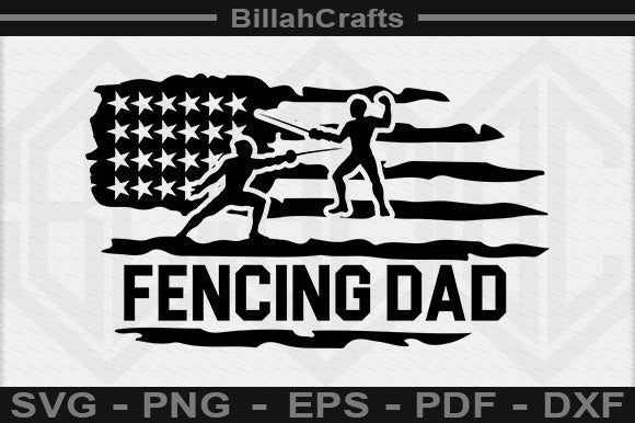 Fencing Dad SVG File SVG BillahCrafts 