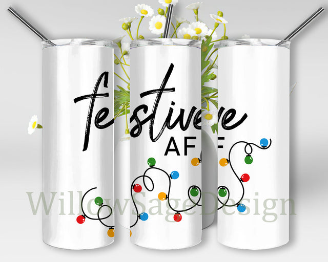 Festive AF 20oz Skinny Tumbler, Christmas Light Tumbler Png, Merry Christmas Sublimation Design, Winter Tumbler Design, Holiday Tumbler Template, Digital Download Sublimation WillowSageDesign 