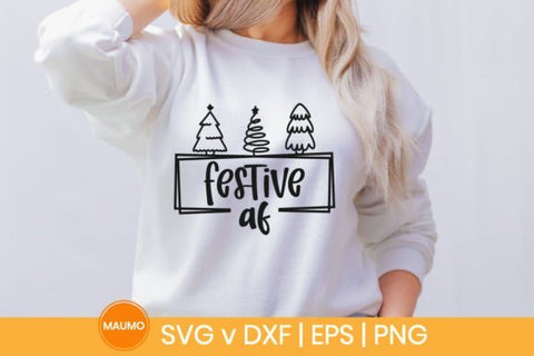 Festive af | Christmas svg quote SVG Maumo Designs 