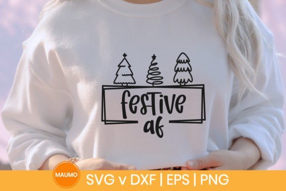 Festive af | Christmas svg quote SVG Maumo Designs 