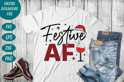 Festive AF svg, Christmas svg, Cut files, Christmas Cricut, Christmas Holiday, Svg, T-shirt, Winter svg, Snow svg SVG Isabella Machell 
