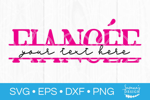Fiancee Split Monogram SVG SVG SavanasDesign 
