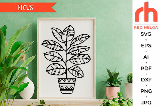 Ficus in a Pot SVG - Houseplant Cut File SVG RedHelgaArt 