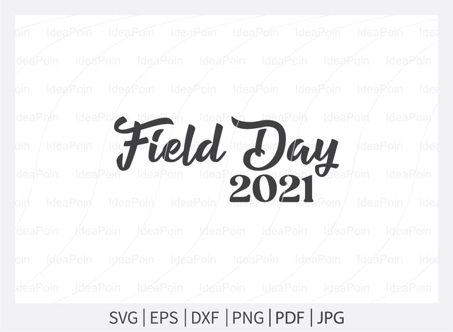 Field Day 2021 Svg, Field Day Svg Bundle, Field Day Fun Day, Field Day Svg, Field Day 2021 Svg, Teacher svg School SVG, Field Day typography, Field day cut files SVG Dinvect 