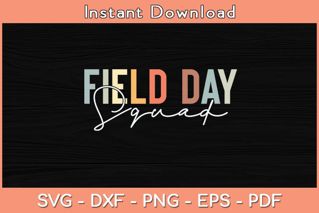 Field Day Squad Teacher Svg Cutting File SVG Helal 