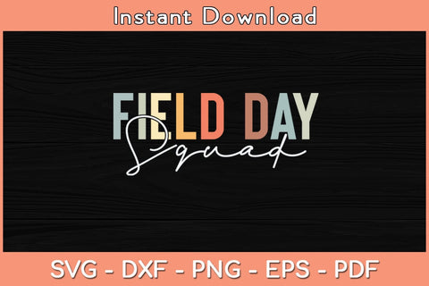 Field Day Squad Teacher Svg Cutting File SVG Helal 