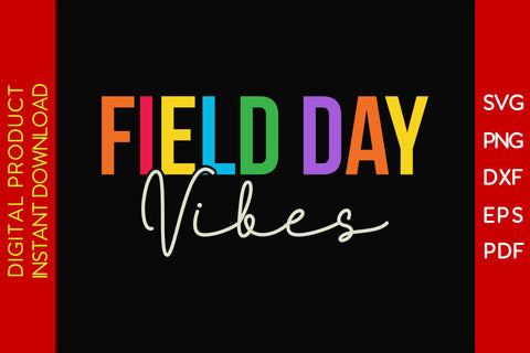 Field Day Vibes Back To School SVG PNG PDF Cut File SVG Creativedesigntee 