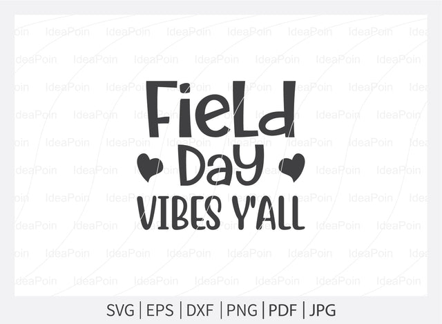 Field day vibes y'all Svg, Field Day Svg Bundle, Field Day Fun Day, Field Day Svg, Field Day 2021 Svg, Teacher svg School SVG, Field Day typography, Field day cut files SVG Dinvect 