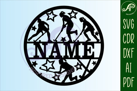 Field Hockey female name sign svg laser cut template SVG APInspireddesigns 