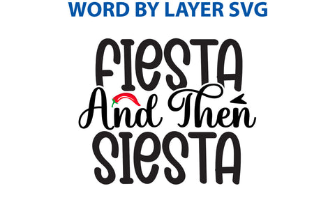 Fiesta And Then Siesta, Cinco De Mayo SVG SVG Rafiqul20606 