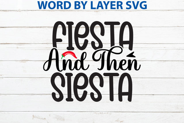 Fiesta And Then Siesta, Cinco De Mayo SVG SVG Rafiqul20606 