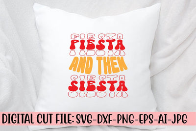 Fiesta And Then Siesta Retro SVG SVG Syaman 