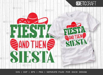 Fiesta And Then Siesta SVG Cut File | Cinco De Mayo Svg | Mexican Hat Svg | Sombrero Svg | T-shirt Design SVG ETC Craft 