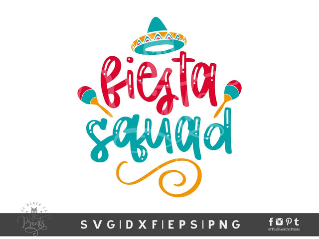 Fiesta Squad | Cinco De Mayo Cut File SVG TheBlackCatPrints 