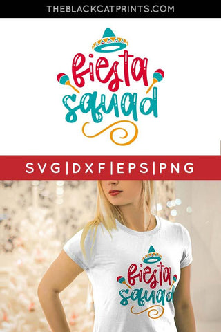 Fiesta Squad | Cinco De Mayo Cut File SVG TheBlackCatPrints 