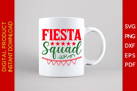Fiesta Squad Cinco De Mayo SVG PNG PDF Cut File SVG Creativedesigntee 