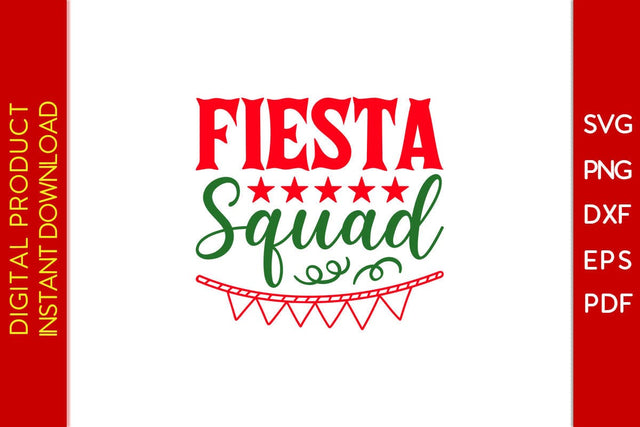Fiesta Squad Cinco De Mayo SVG PNG PDF Cut File SVG Creativedesigntee 