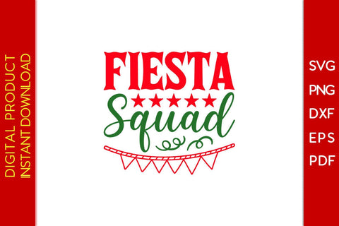 Fiesta Squad Cinco De Mayo SVG PNG PDF Cut File SVG Creativedesigntee 