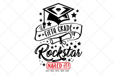 Fifth Grade, 5th Grade, Grad Gift, Last Day of School, School Svg, Last Day Sign, Graduation Gifts SVG SVG Digital Designer 