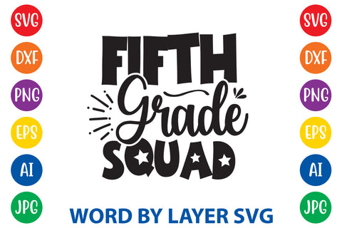 Fifth Grade Squad, Back To School SVG Design SVG Rafiqul20606 