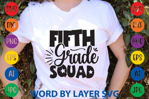 Fifth Grade Squad, Back To School SVG Design SVG Rafiqul20606 