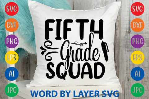 Fifth Grade Squad, Back To School SVG SVG Rafiqul20606 