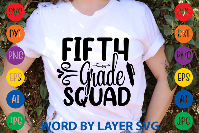 Fifth Grade Squad, Back To School SVG SVG Rafiqul20606 