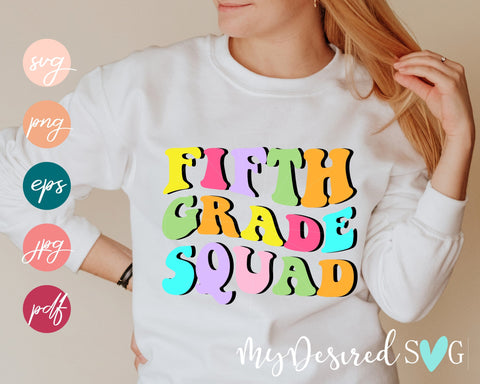 Fifth grade squad SVG, Back to School Design, School Squad svg, 5th grade squad svg, Funny teacher, Svg files for cricut, Png Dxf Eps Pdf SVG MyDesiredSVG 