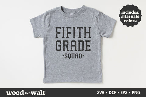 Fifth Grade Squad SVG | Back To School SVG SVG Wood And Walt 