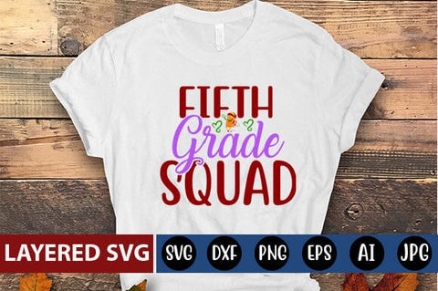 Fifth Grade Squad Svg Cut File SVG Blessedprint 