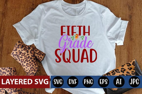 Fifth Grade Squad Svg Cut File SVG Blessedprint 