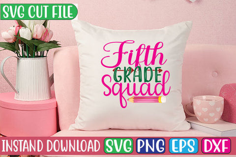 Fifth Grade Squad SVG Cut File SVGs, Quotes and Sayings, Food & Drink, Holiday,On Sale, SVG Studio Innate 