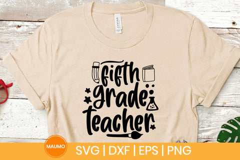 Fifth grade teacher, school svg quote SVG Maumo Designs 