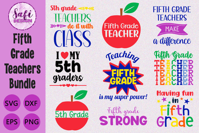 Fifth Grade Teachers Cut File Bundle SVG Safi Design 