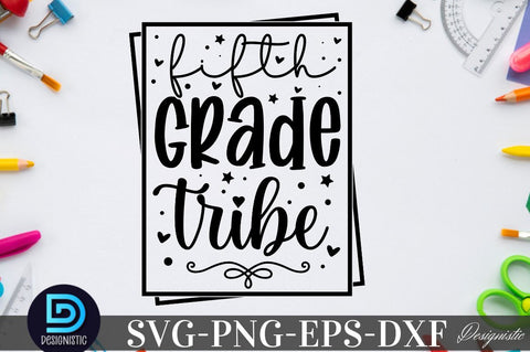 Fifth grade tribe, Back to School SVG SVG DESIGNISTIC 