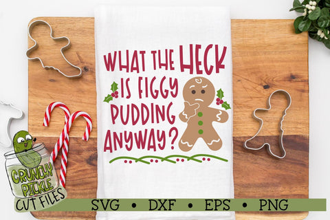 Figgy Pudding Funny Christmas SVG Cut File SVG Crunchy Pickle 