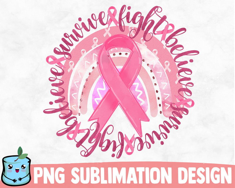 Fight Believe Survive Sublimation Design SVG MintyMarshmallows 