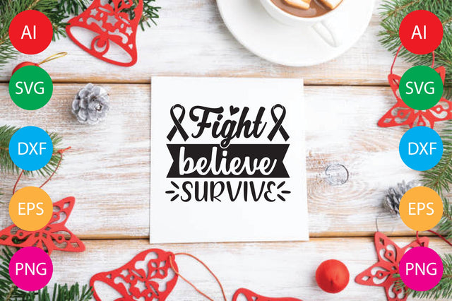 Fight Believe Survive SVG CraftlabSvg29 