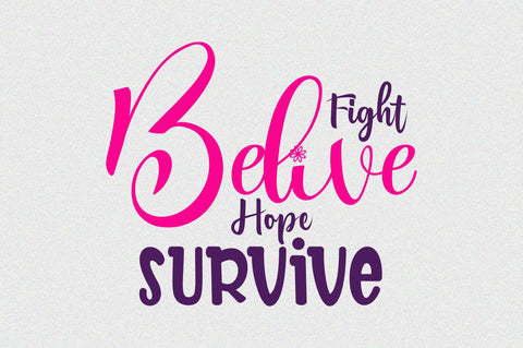 Fight Belive Hope Survive svg SVG orpitasn 