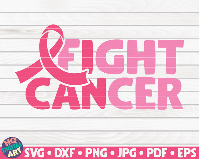 Fight cancer SVG | Cancer awareness quote SVG HQDigitalArt 