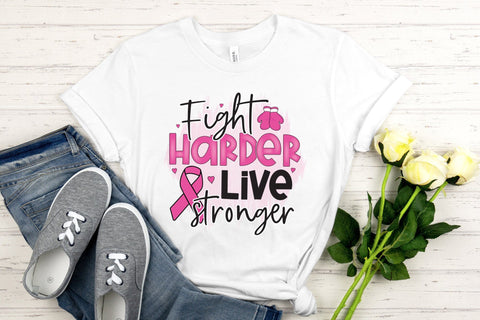 Fight Harder Live Stronger - Breast Cancer PNG Sublimation CraftLabSVG 
