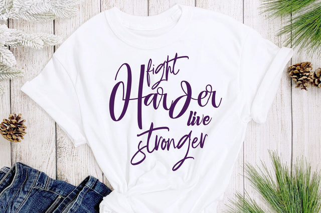 fight harder live stronger svg SVG orpitasn 