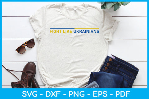 Fight Like Ukrainians Trending SVG PNG PDF Cut File SVG Creativedesigntee 