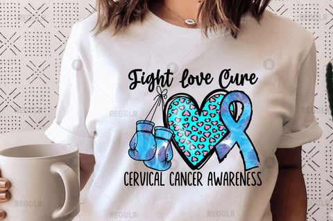 Fight love cure cervical SVG Sublimation Regulrcrative 