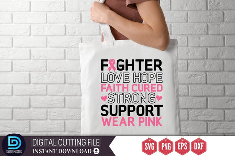 Fighter love hope faith cured strong support wear pink SVG SVG DESIGNISTIC 